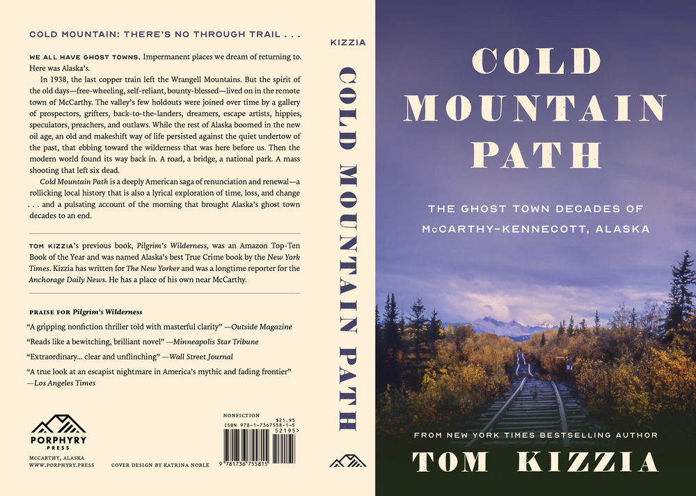Cold Mountain Path by Tom Kizzia — Porphyry Press